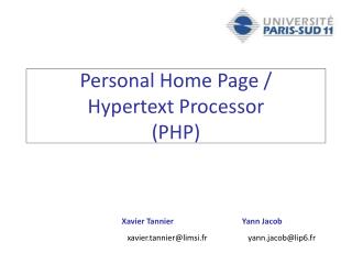 Personal Home Page / Hypertext Processor (PHP)
