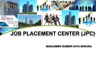 Job Placement Center (JPC)