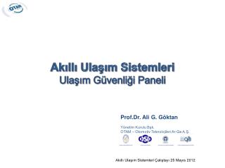 Akıllı Ulaşım Sistemleri Ulaşım Güvenliği Paneli