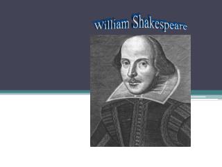 William Shakespeare