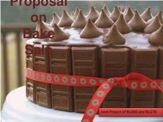 Proposal on Bake Sale