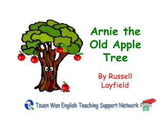 Arnie the Old Apple Tree
