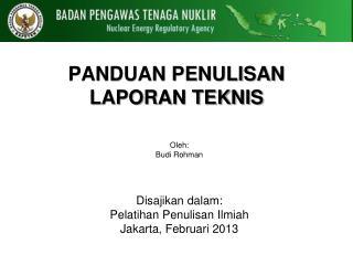 PANDUAN PENULISAN LAPORAN TEKNIS