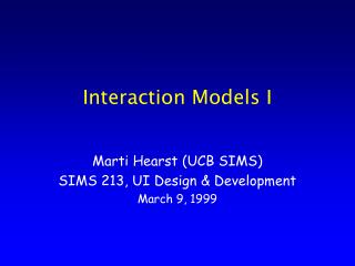 Interaction Models I