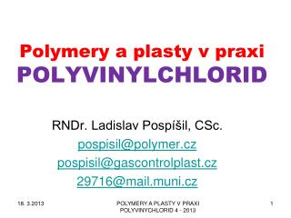 Polymery a plasty v praxi POLYVINYLCHLORID