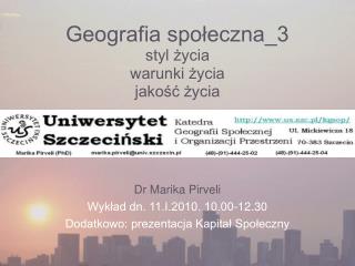 Geografia społeczna_3 styl życia warunki życia jakość życia