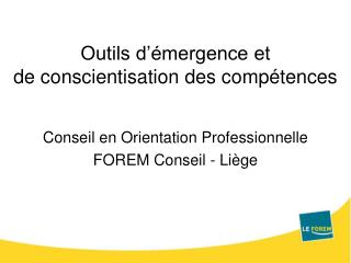 Outils d’émergence et de conscientisation des compétences