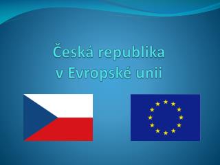 Česká republika v Evropské unii