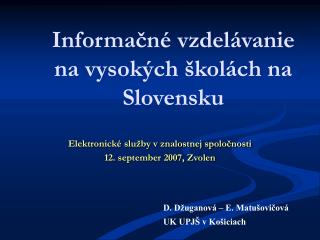 Informačné vzdelávanie na vysokých školách na Slovensku