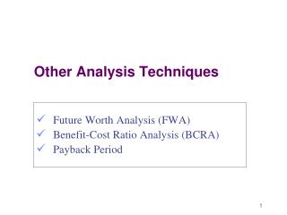 Other Analysis Techniques