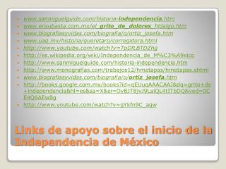 Links de apoyo sobre el inicio de la Independencia de México