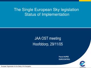 The Single European Sky legislation Status of Implementation