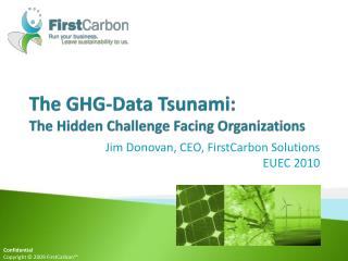 The GHG-Data Tsunami: The Hidden Challenge Facing Organizations