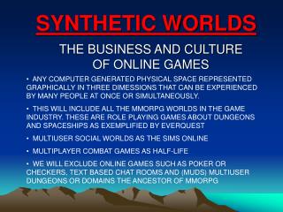 SYNTHETIC WORLDS