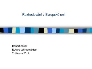 Rozhodování v Evropské unii