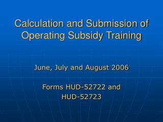 Calculation and Submission of Operating Subsidy Training