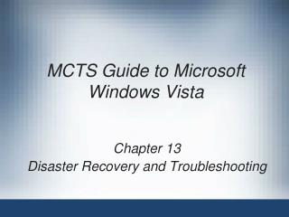 MCTS Guide to Microsoft Windows Vista