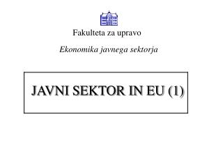 JAVNI SEKTOR IN EU (1)