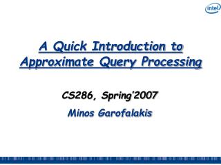 A Quick Introduction to Approximate Query Processing