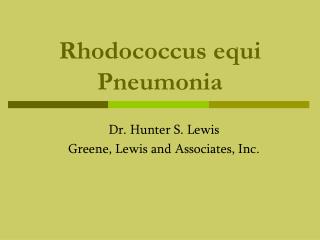 Rhodococcus equi Pneumonia