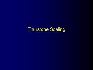 Thurstone Scaling