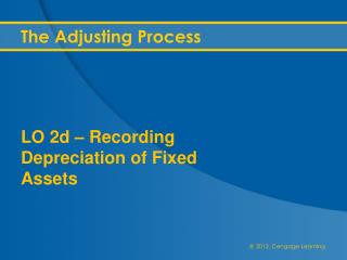 The Adjusting Process