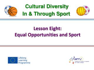 Lesson Eight: Equal Opportunities and Sport