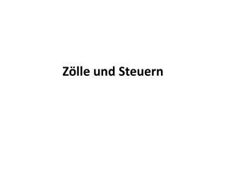 Zölle und Steuern