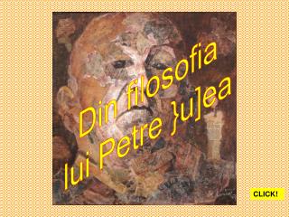 Din filosofia lui Petre }u]ea