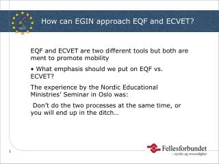 How can EGIN approach EQF and ECVET?