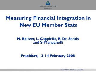 Measuring Financial Integration in New EU Member Stats