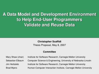 A Data Model and Development Environment to Help End-User Programmers Validate and Reuse Data