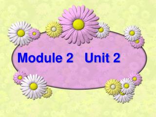 Module 2 Unit 2