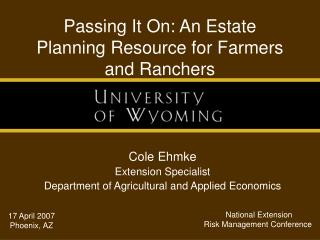 Passing It On: An Estate Planning Resource for Farmers and Ranchers