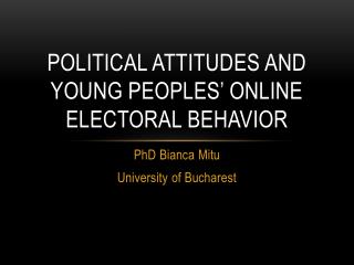 Political attitudes and young peoples’ Online electoral behavior