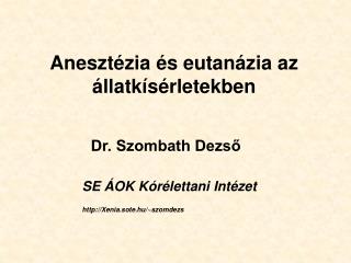 Anesztézia és eutanázia az állatkísérletekben