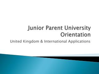 Junior Parent University Orientation