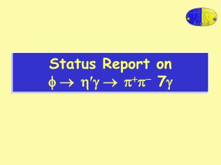 Status Report on f  h g  p + p - 7 g