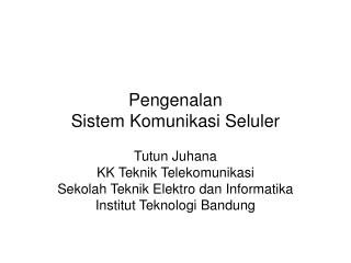 Pengenalan Sistem Komunikasi Seluler