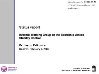 Status report Informal Working Group on the Electronic Vehicle Stability Control