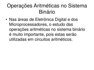 Operações Aritméticas no Sistema Binário