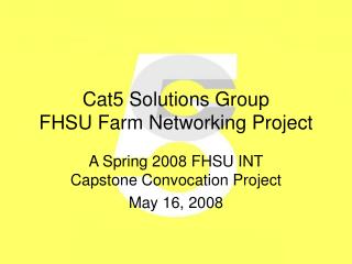 Cat5 Solutions Group FHSU Farm Networking Project