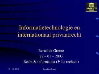 Informatietechnologie en internationaal privaatrecht