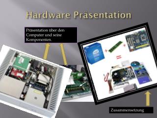 Hardware Präsentation
