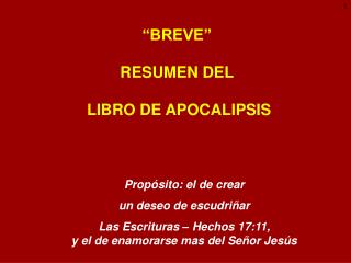 “BREVE” RESUMEN DEL LIBRO DE APOCALIPSIS