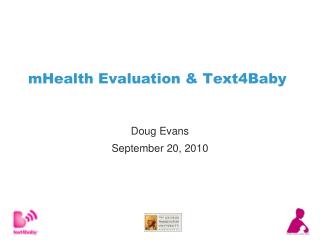 mHealth Evaluation & Text4Baby