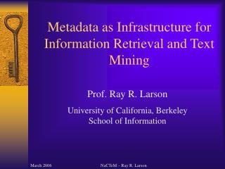 Metadata as Infrastructure for Information Retrieval and Text Mining