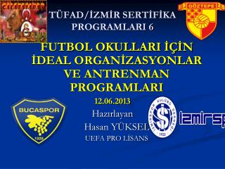 TÜFAD/İZMİR SERTİFİKA PROGRAMLARI 6