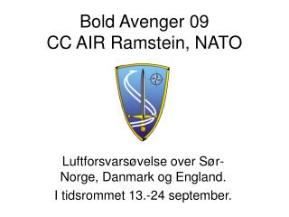 Bold Avenger 09 CC AIR Ramstein, NATO