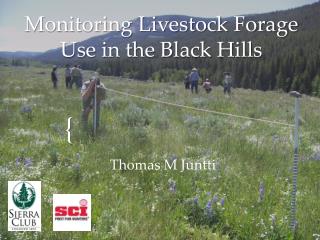 Monitoring Livestock Forage Use in the Black Hills